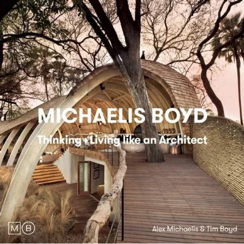 Thinking and Living Like an Architect