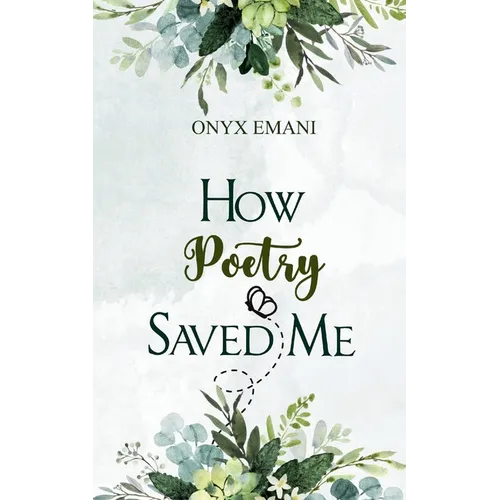How Poetry Saved Me