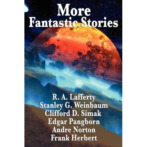 More Fantastic Stories