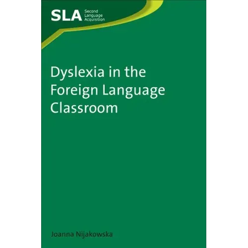 Dyslexia in the Foreign Language Classroom