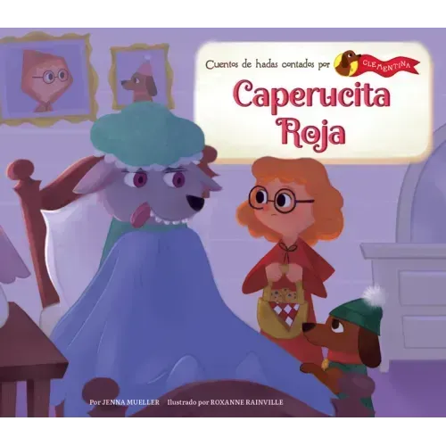 Caperucita Roja (Little Red Riding Hood)