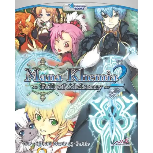 Mana Khemia 2: The Official Strategy Guide