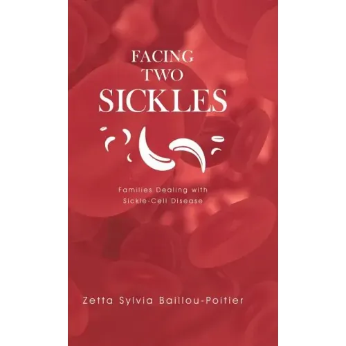 Facing Two Sickles: Families Dealing with Sickle-Cell Disease