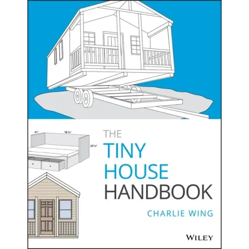 The Tiny House Handbook
