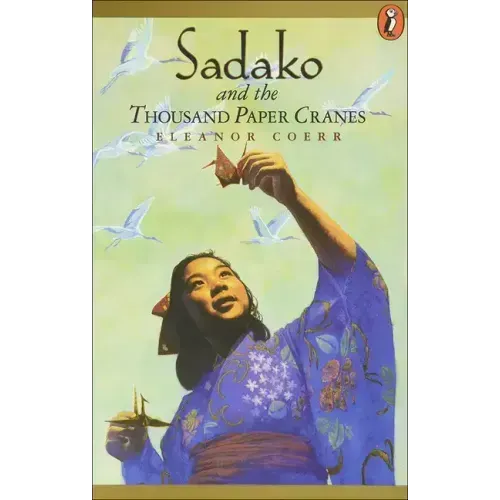 Sadako and the Thousand Paper Cranes