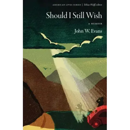 Should I Still Wish: A Memoir