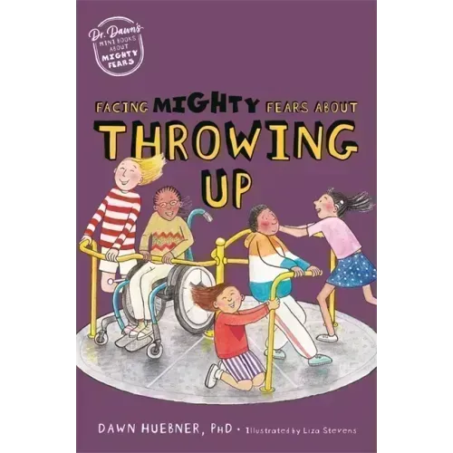 Facing Mighty Fears about Throwing Up