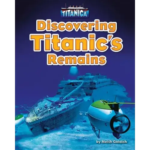 Discovering Titanic's Remains