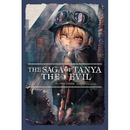 The Saga of Tanya the Evil, Vol. 8 (Light Novel): In Omnia Paratus