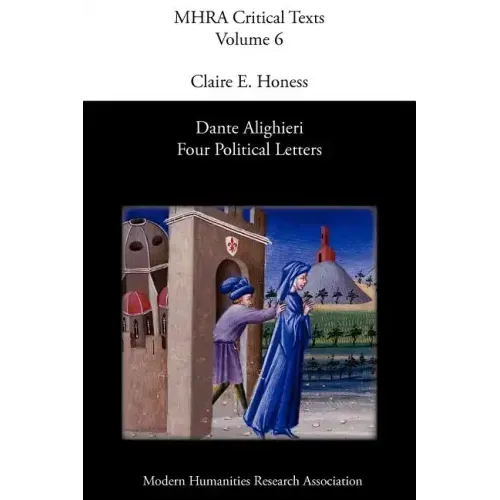 Dante Alighieri: Four Political Letters