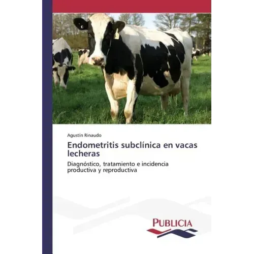 Endometritis subclínica en vacas lecheras