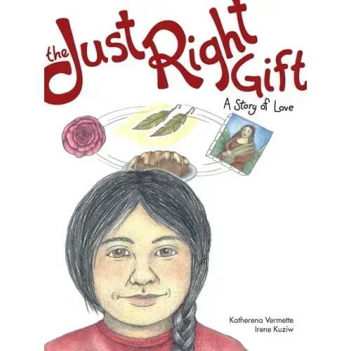 The Just Right Gift: A Story of Love