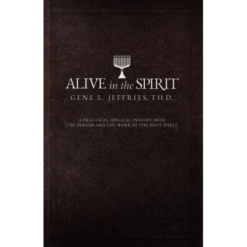 Alive in the Spirit