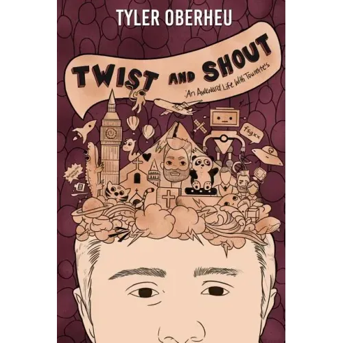 Twist and Shout: An Awkward Life with Tourette's