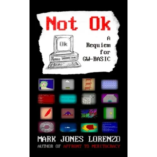 Not Ok: A Requiem for GW-BASIC