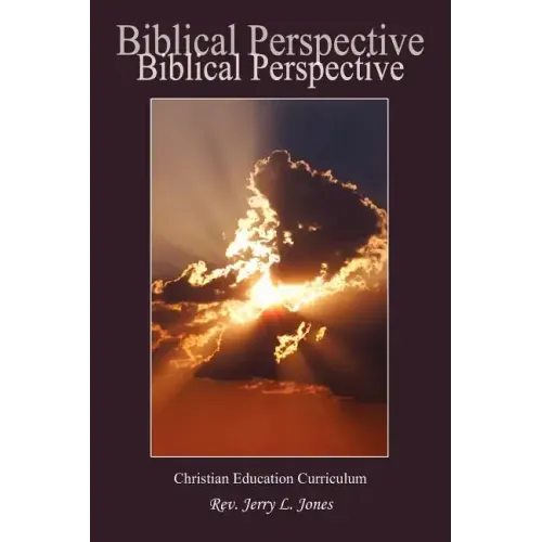 Biblical Perspective: Christian Education Curriculum