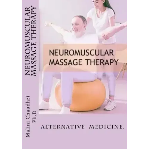 Neuromuscular massage therapy: Skills Development
