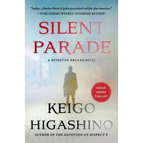 Silent Parade: A Detective Galileo Novel