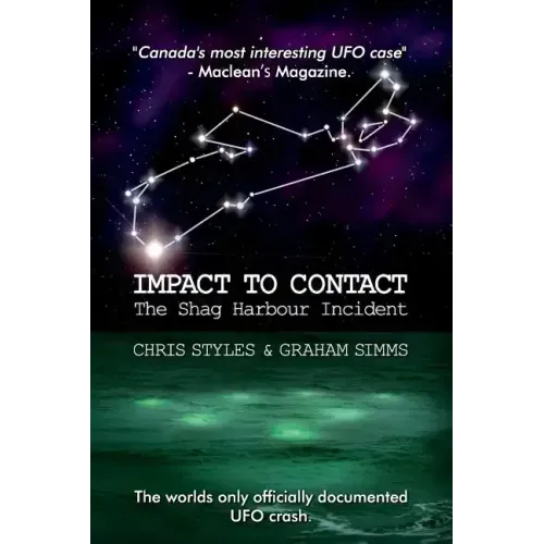 Impact to Contact: The Shag Harbour Incident