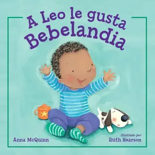 A Leo Le Gusta Bebelandia (Spanish Edition)
