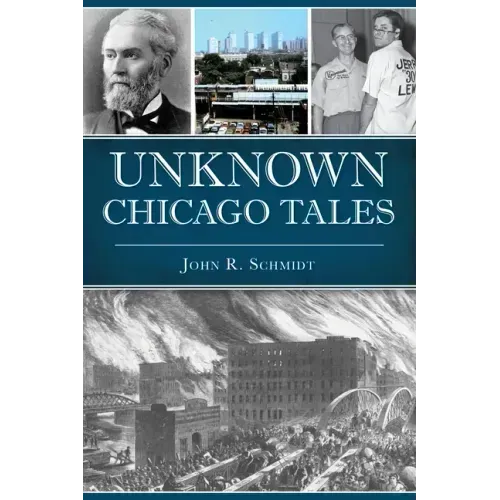 Unknown Chicago Tales