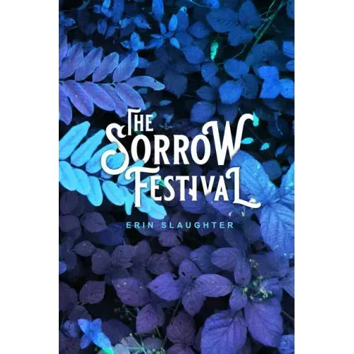 The Sorrow Festival
