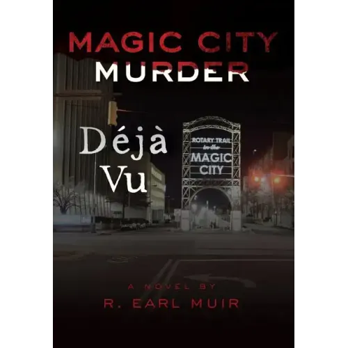Magic City Murder Deja Vu