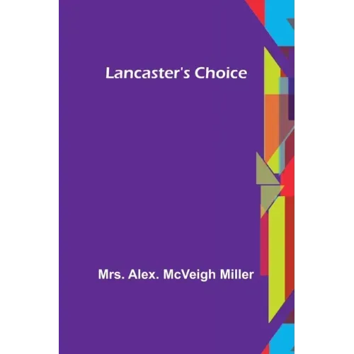 Lancaster's Choice