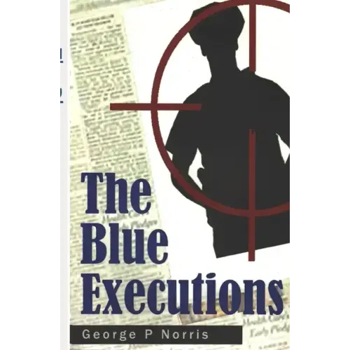 The Blue Executions