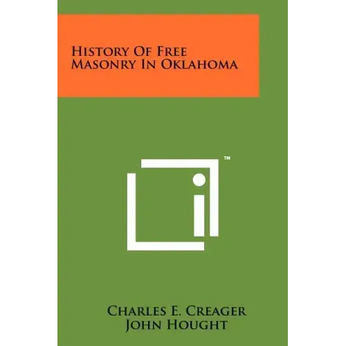 History Of Free Masonry In Oklahoma