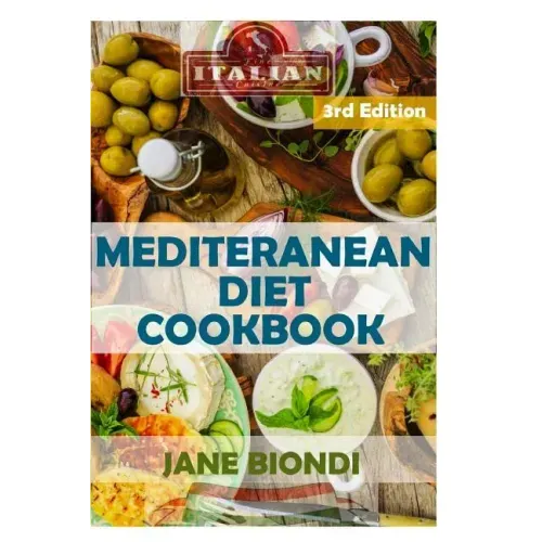 Mediterranean Diet Cookbook: Italian Cookbook, Mediterranean Cookbook, Mediterranean Diet for Beginners, Mediterranean Diet, Mediterranean Diet Rec