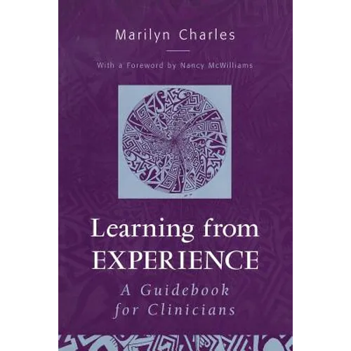 Learning from Experience: A Guidebook for Clinicians