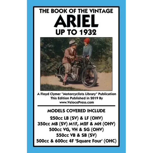 Book of the Vintage Ariel Up to 1932 - All Models Including Square Four