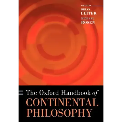 The Oxford Handbook of Continental Philosophy (Paperback)