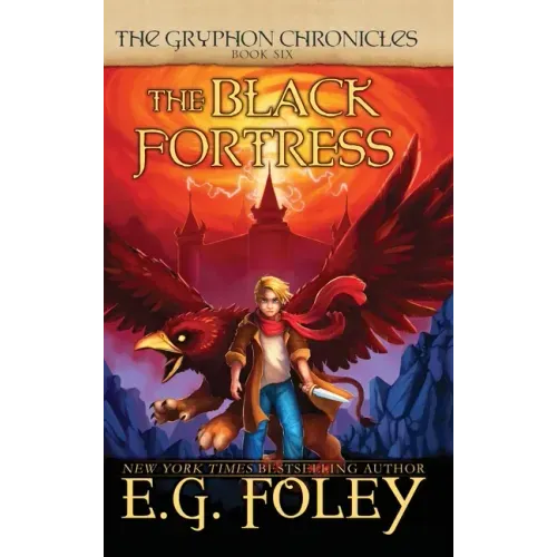 The Black Fortress (The Gryphon Chronicles, Book 6)