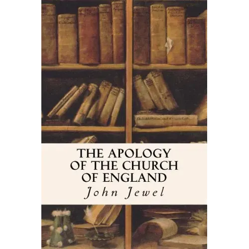 The Apology of the Church of England