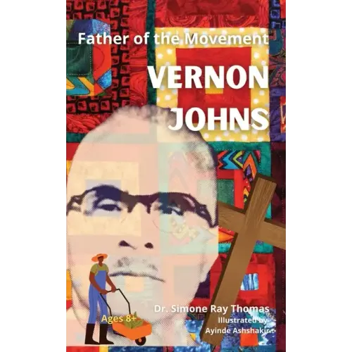 Father of the Movement: Vernon Johns