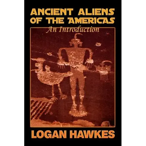 Ancient Aliens of the Americas