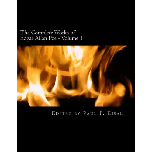 The Complete Works of Edgar Allen Poe: Volume 1