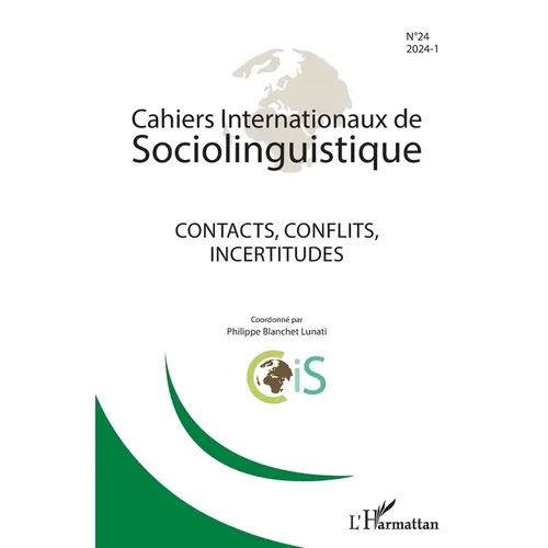 Contacts, conflits, incertitudes