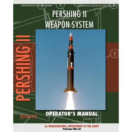 Pershing II Weapon System Operator's Manual