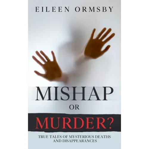 Mishap or Murder?
