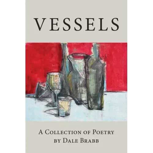 Vessels: A Collection of Poetry