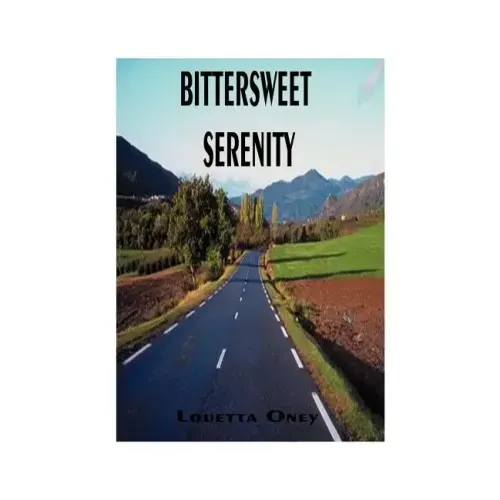 Bittersweet Serenity