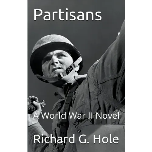 Partisans: A World War II Novel