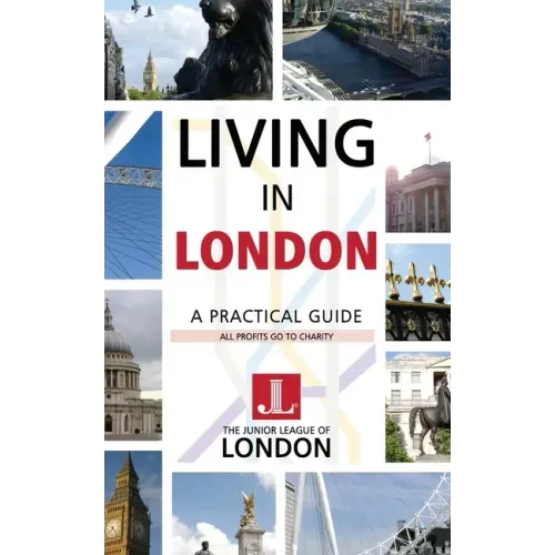 Living in London: A Practical Guide