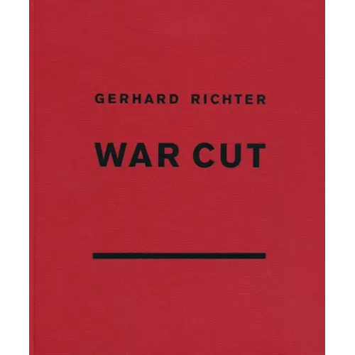 Gerhard Richter: War Cut (English Edition)