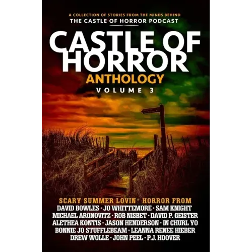 Castle of Horror Anthology Volume Three: Summer Lovin'