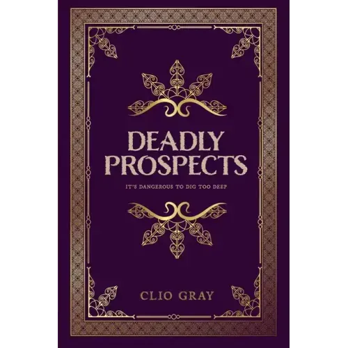 Deadly Prospects