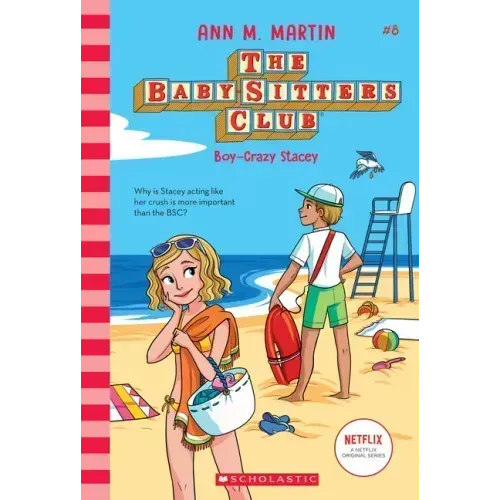 Boy-Crazy Stacey (the Baby-Sitters Club #8): Volume 8